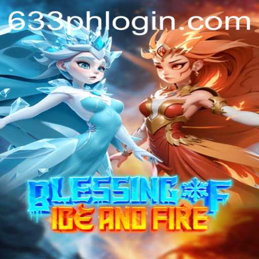 Blessing of Ice and Fire: A New Era of Fantasy Gaming